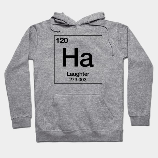 The Element of Laughter Hoodie by Kleinschmidt